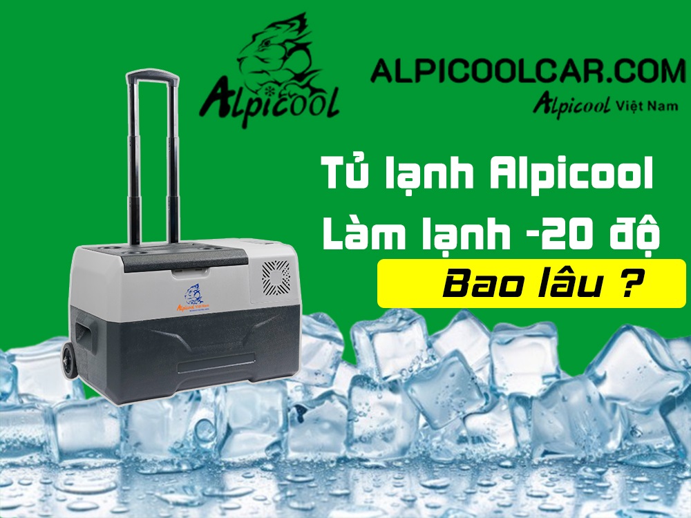 Thời gian tủ lạnh Alpicool làm đóng đá - đông đá